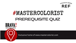 Master Colorist Prerequisite Quiz